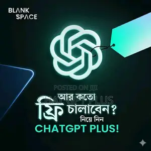 Photo -  Chatgpt Plus — আগে এক্সেস নিন, পরে পেমেন্ট করুন!
