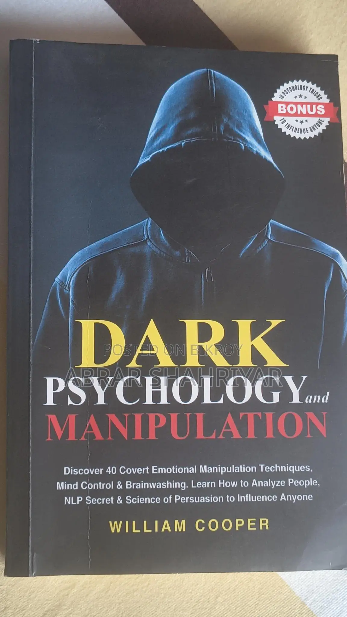Dark Psychology And Manipulation - William Cooper