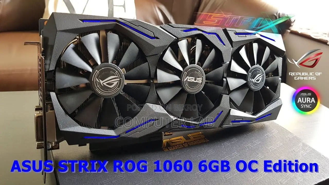 Asus Rog Strix GeForce Gtx1060 6GB DDR5 256Bit Gaming GPU With Warranty