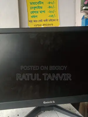 ইসোনিক,LCD মনিটর, অল্প কিছু দিন ব্যবহার করা হইছে, সব ঠিক আছে,ক