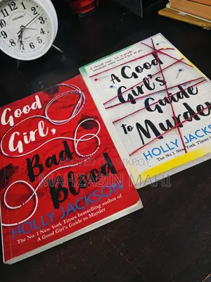 A Good Girl's Guide to Murder & Good Girl, Bad Blood by Holly Jackson