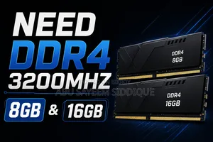 Need DDR4 3200MHz 8GB 16GB RAM