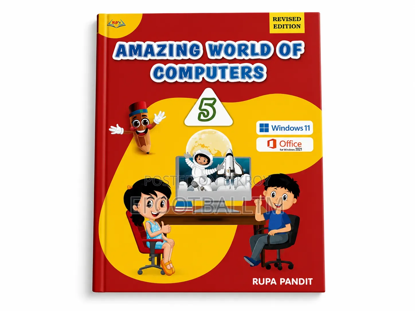 Amazing World of Computers – Book 5 (Revised Edition)
