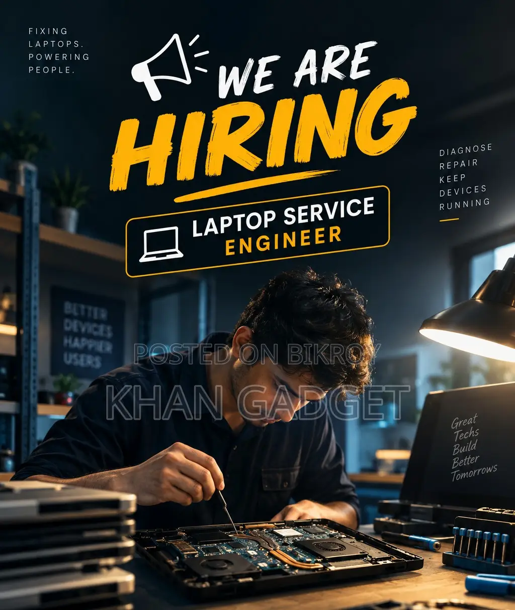 We Are Hiring | Laptop Service Engineer