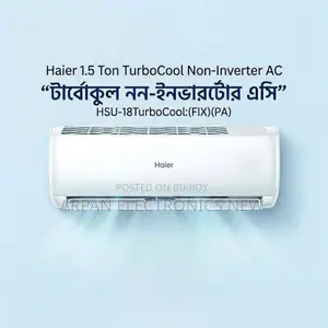 Haier 1.5 TON AC Price in BD 120-180 Squire Feet Coverage Area.