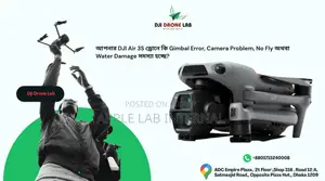 ডিজেআই এয়ার ৩এস ড্রোন রিপেয়ার সার্ভিস ইন ঢাকা | ডিজেআই ড্রোন ল্যাব
